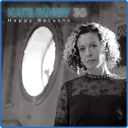 Kate Rusby - 30 - Happy Returns
