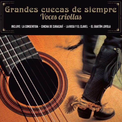 voces criollas - Grandes Cuecas de Siempre (2019) [16B-44 1kHz]