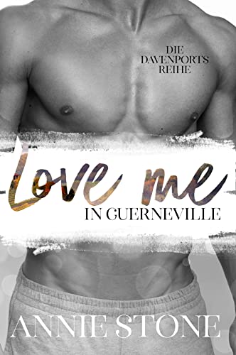 Cover: Annie Stone  -  Love me in Guerneville