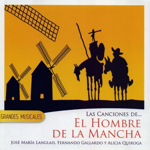 El hombre de La Mancha - Grandes Musicales (2016) [16B-44 1kHz]