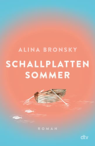 Cover: Alina Bronsky  -  Schallplattensommer