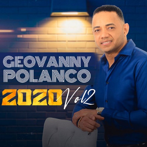 Geovanny Polanco - 2020, Vol  2  (En Vivo) (2020) [16B-44 1kHz]