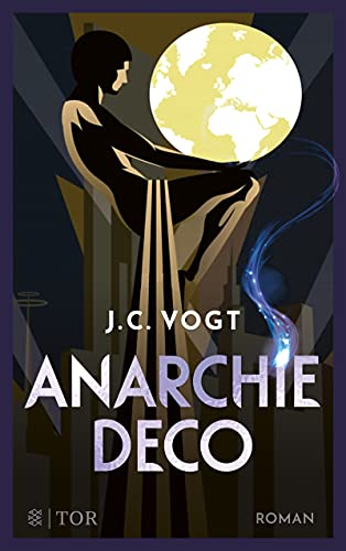 Cover: Judith C  Vogt  -  Anarchie Deco: Roman