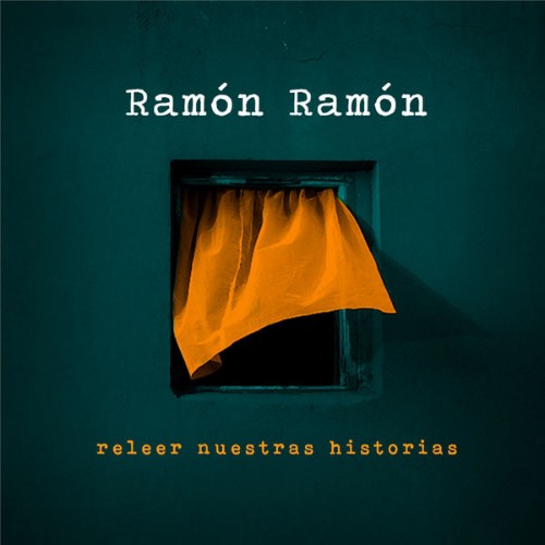 Ramón Ramón - Releer Nuestras Historias (2020) [16B-44 1kHz]