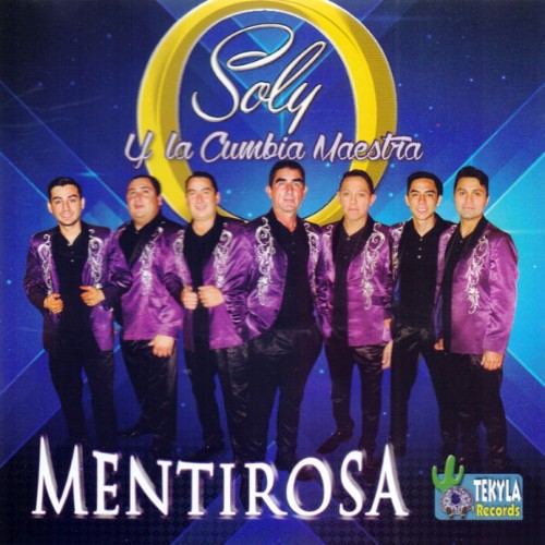 Soly y la Cumbia Maestra - Mentirosa (2007) [16B-44 1kHz]