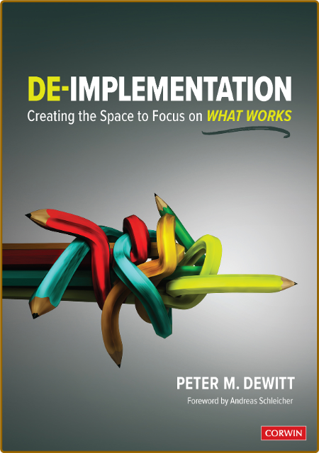  De-implementation - Creating the Space to Focus on What Works 5e8385c6efd938a36bb766219ea4fbe4