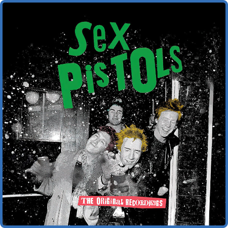 Sex Pistols - The Original Recordings