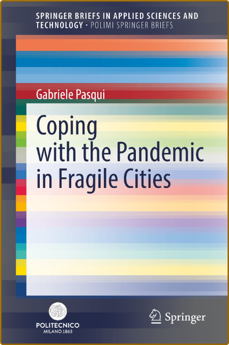Coping with the Pandemic in Fragile Cities