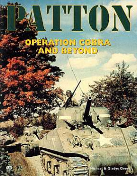 Patton. Operation Cobra and Beyond