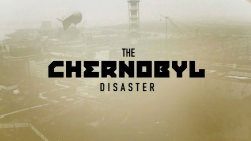 Channel 5 - The Chernobyl Disaster (2022)