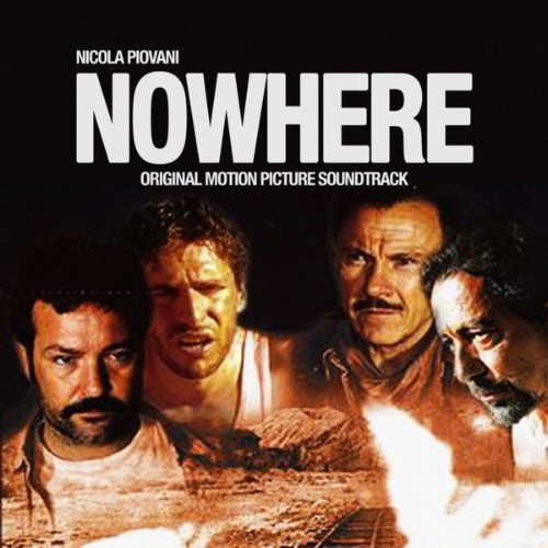 Nicola Piovani - Nowhere (Original Motion Picture Soundtrack) (2016) [16B-44 1kHz]