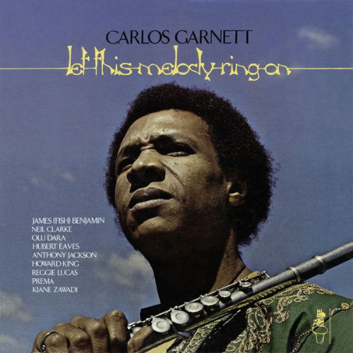 Carlos Garnet - Let This Melody Ring On (1975) [16B-44 1kHz]
