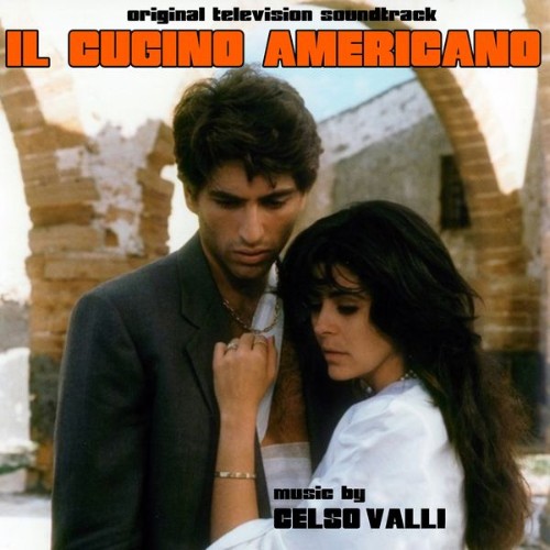 Celso Valli - Il cugino americano (Original Motion Picture Soundtrack) (2018) [16B-44 1kHz]