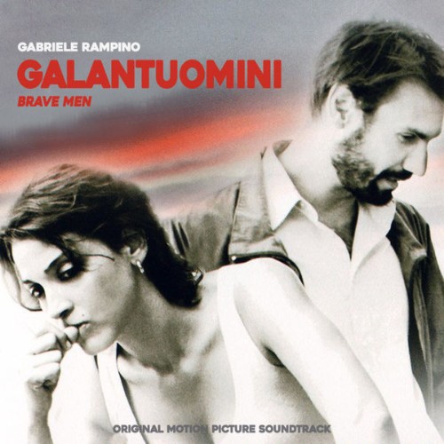 Gabriele Rampino - Galantuomini - Brave Men (Original Motion Picture Soundtrack) (2016) [16B-44 1...