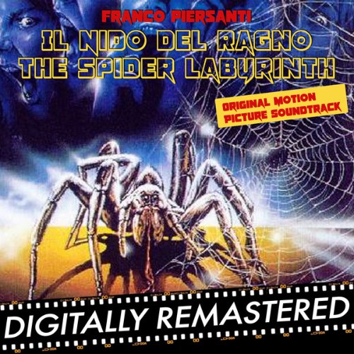 Franco Piersanti - Il Nido del Ragno - The Spider Labyrinth (Original Motion Picture Soundtrack) ...