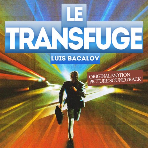 Luis Bacalov - Le Transfuge (Original Motion Picture Soundtrack) (2016) [16B-44 1kHz]
