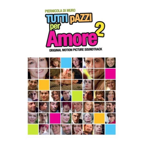 Piernicola Di Muro - Tutti pazzi per amore 2 (Original Motion Picture Soundtrack) (2016) [16B-44 ...