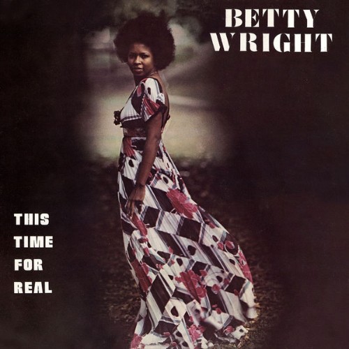 Betty Wright - This Time for Real (1977) [16B-44 1kHz]