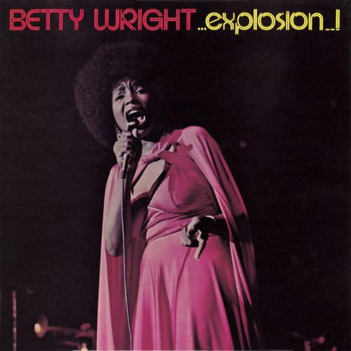 Betty Wright - Explosion (1976) [16B-44 1kHz]