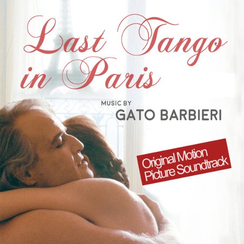 Gato Barbieri - Last Tango In Paris (Le Dernier tango à Paris) - Digitally Remastered (2017) [16B...