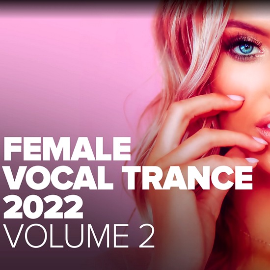 VA - Female Vocal Trance 2022 Vol. 2