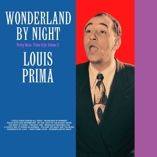 Louis Prima - Wonderland by Night - 2022