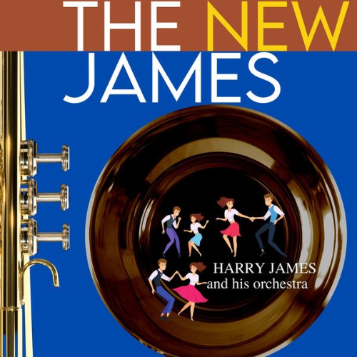 Harry James and His Orchestra - The New James - 2022