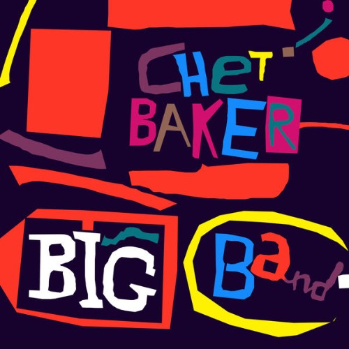 Chet Baker Big Band - Chet Baker Big Band - 2022