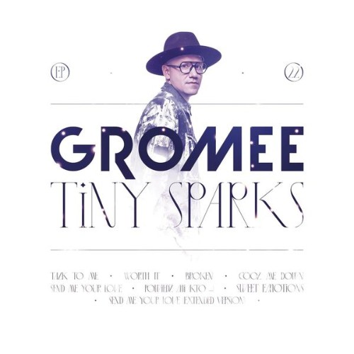 Gromee - Tiny Sparks - 2022