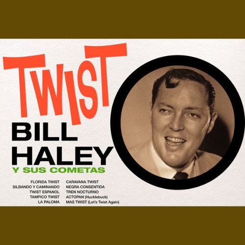 Bill Haley And His Comets - Twist - 2022