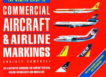The Hamlyn Guide to Commercial Aircraft & Airline Markings