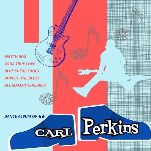 Carl Perkins - Dance Album of Carl Perkins - 2022
