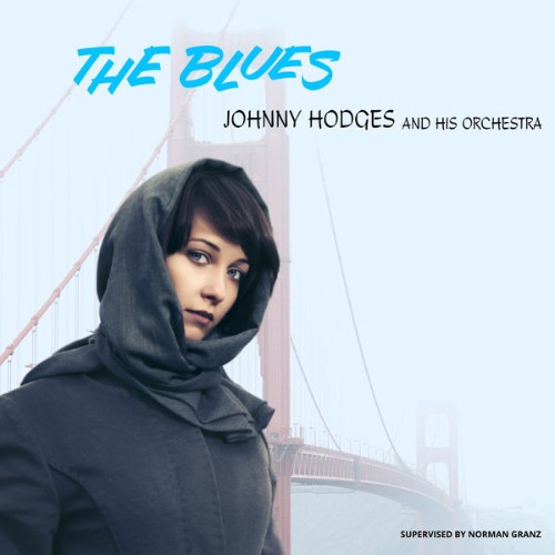 Johnny Hodges And His Orchestra - The Blues - 2022