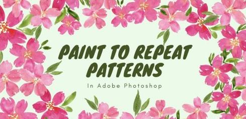 Paint to Patterns in Adobe Photoshop