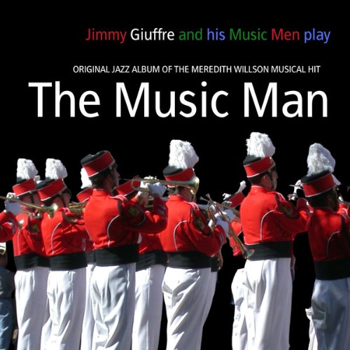 Jimmy Giuffre - The Music Man - 2022