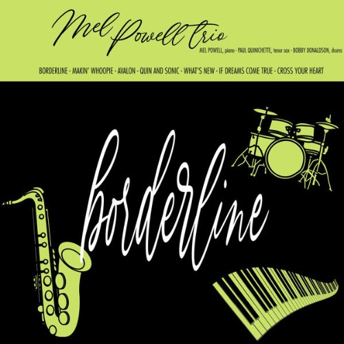 Mel Powell Trio - Borderline - 2022
