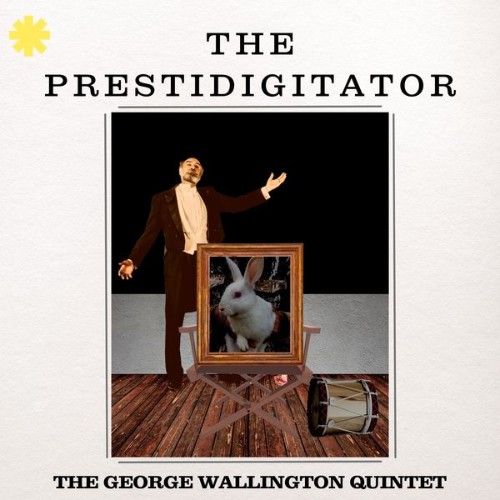 George Wallington Quintet - The Prestidigitator - 2022