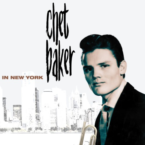 Chet Baker - Chet Baker in New York - 2022