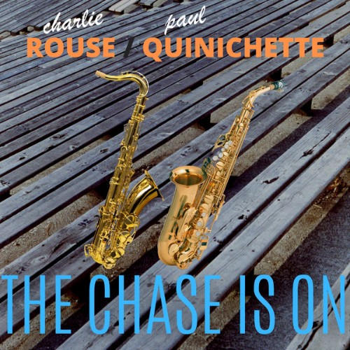 Charlie Rouse - The Chase Is On - 2022