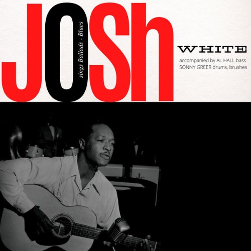 Josh White - Josh White ‎Sings Ballads - Blues - 2022