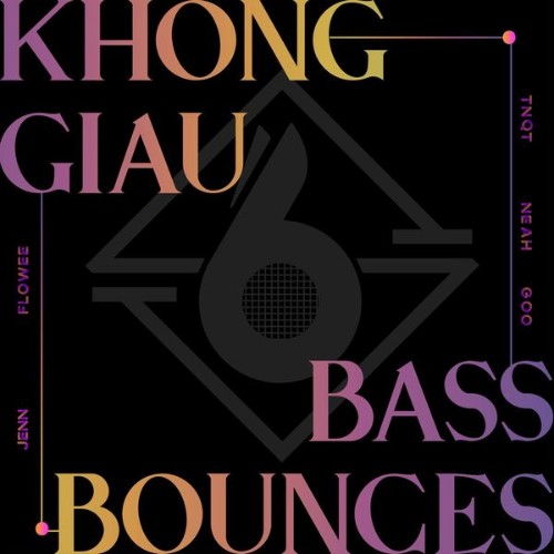 BassBounces - Khong Giau - 2022