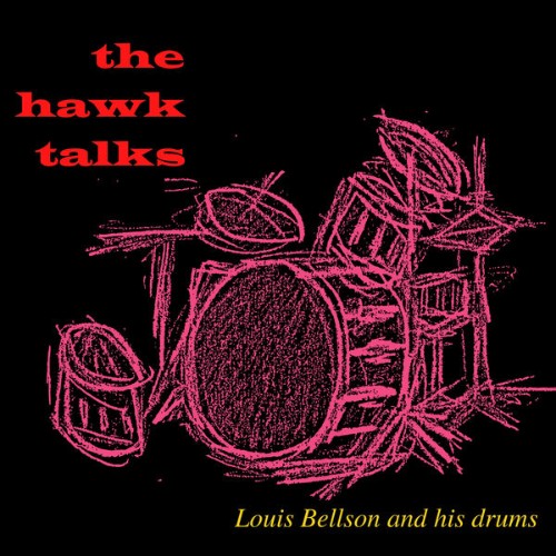 Louis Bellson - The Hawk Talks - 2022