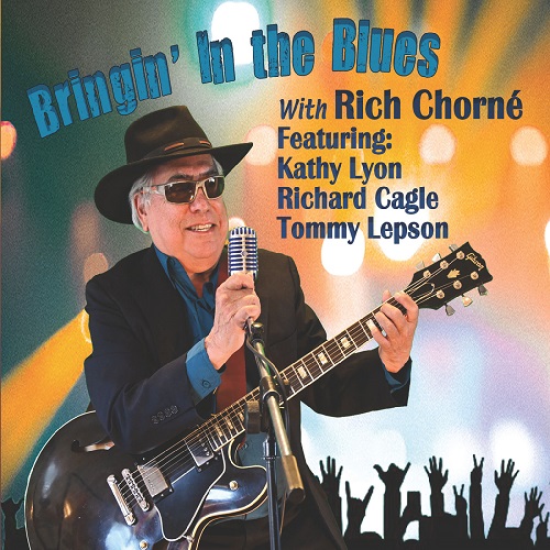 Rich Chorn - Bringin' in the Blues 2022