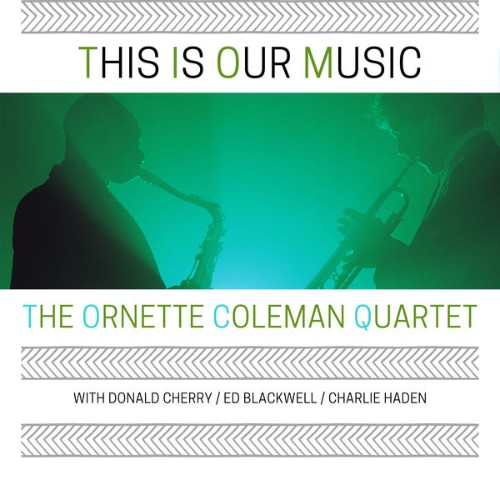 Ornette Coleman - This Is Our Music - 2022