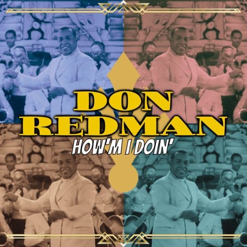 Don Redman And His Orchestra - How'm I Doin' - 2022