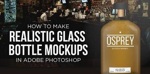 How to Create a Realistic Glass Bottle Mockup in Adobe Photoshop
