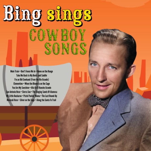 Bing Crosby - Bing Sings Cowboy Songs - 2022