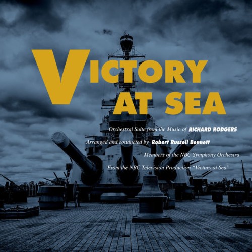 Robert Russell Bennett - Victory at Sea - 2022