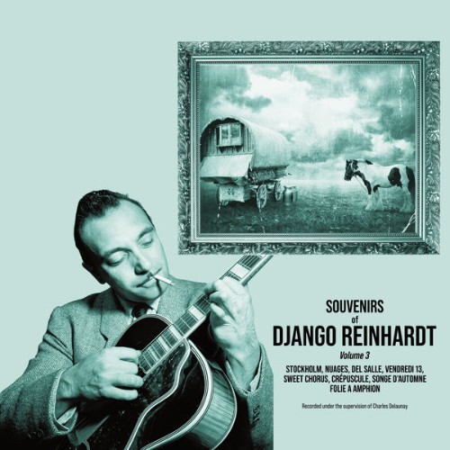 Django Reinhardt - Souvenirs of Django Reinhardt (Volume 3) - 2022