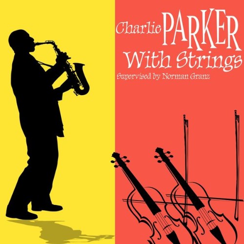 Charlie Parker - Charlie Parker with Strings - 2022